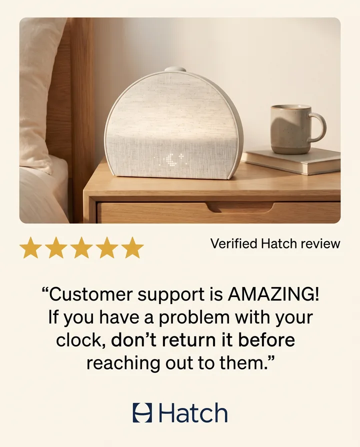 Spec ad for Hatch. A Restore 3 on a bedside table above five gold stars and the review: Customer support is AMAZING!
