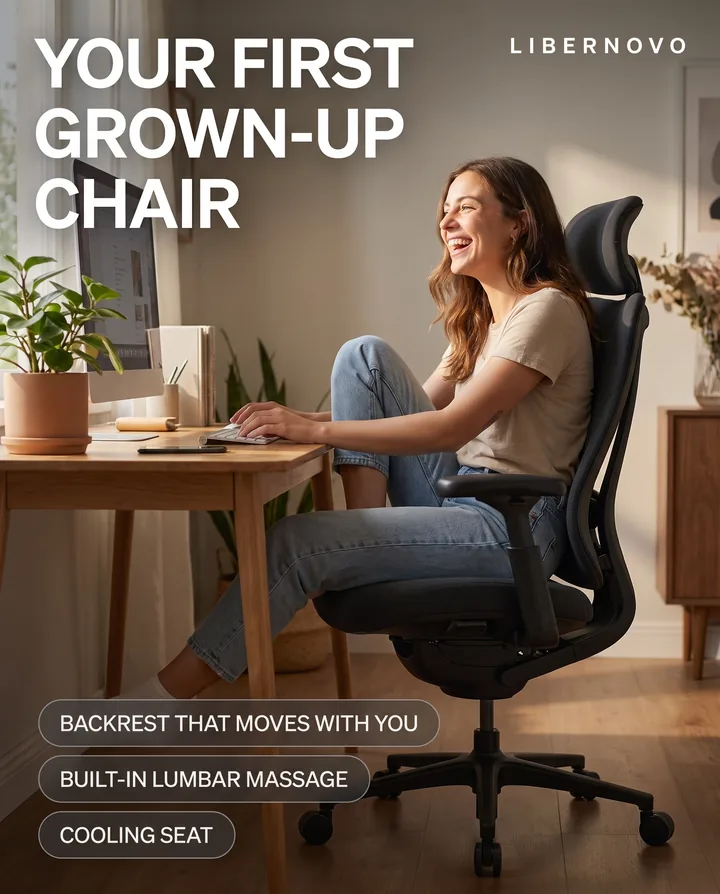 Spec ad for LiberNovo. A laughing young woman sits in a graphite LiberNovo Omni Pro chair at a sunny apartment desk, under the headline Your first grown-up chair, with labels that say backrest that moves with you, built-in lumbar massage, cooling seat.