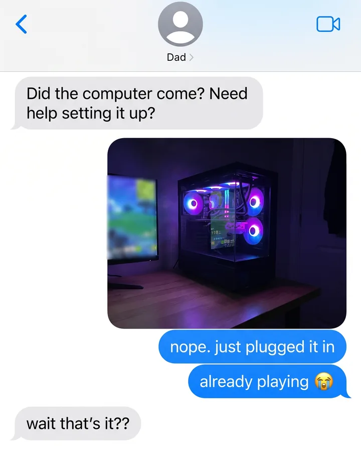 Spec ad for Skytech Gaming styled as an iMessage thread with Dad. Dad asks if the computer came and if they need help setting it up. The teen sends a photo of a glowing black gaming PC, then writes nope, just plugged it in, and already playing. Dad replies wait that’s it.